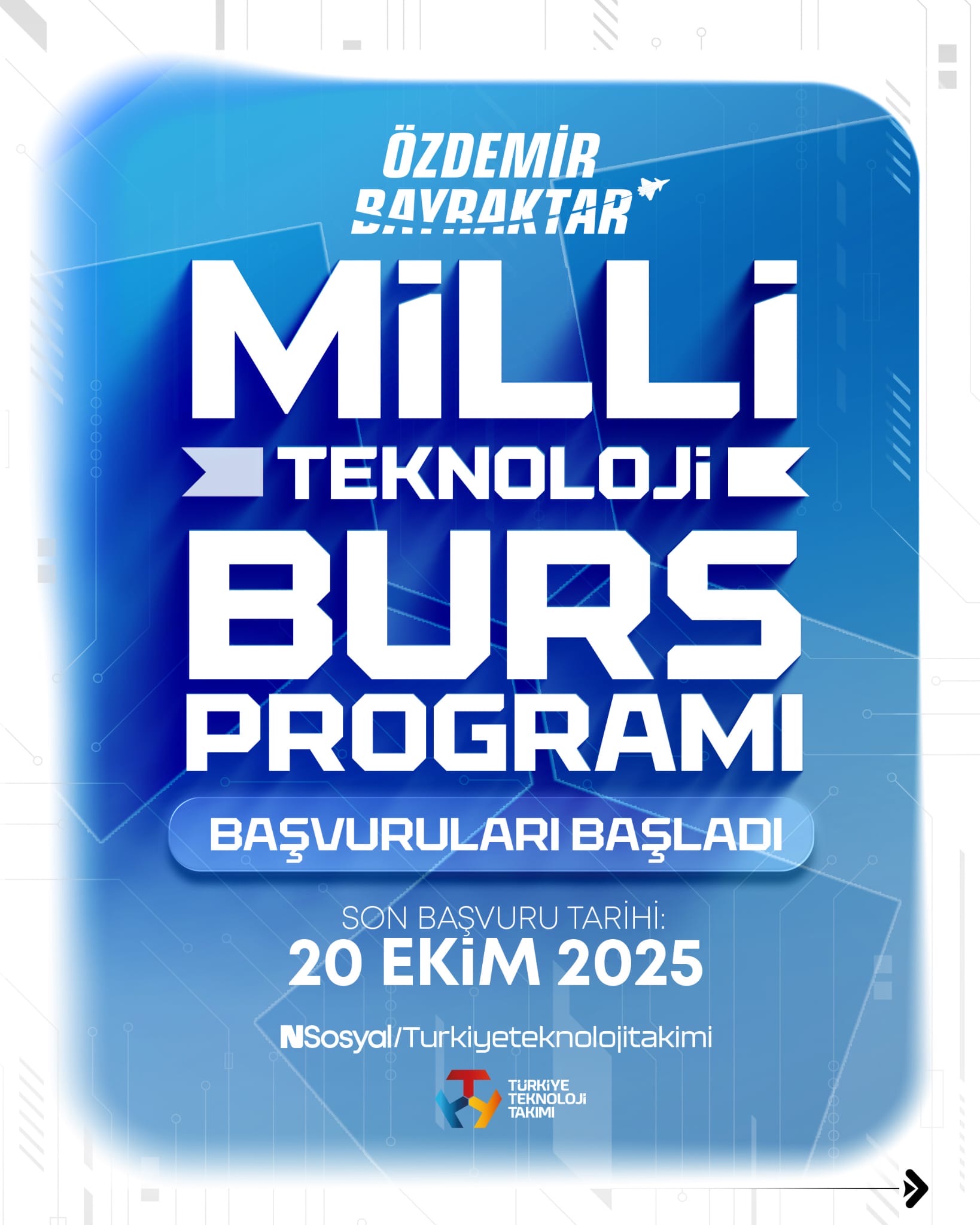 2026 Özdemir Bayraktar Millî Teknoloji Burs Programı Başvuruları Başladı