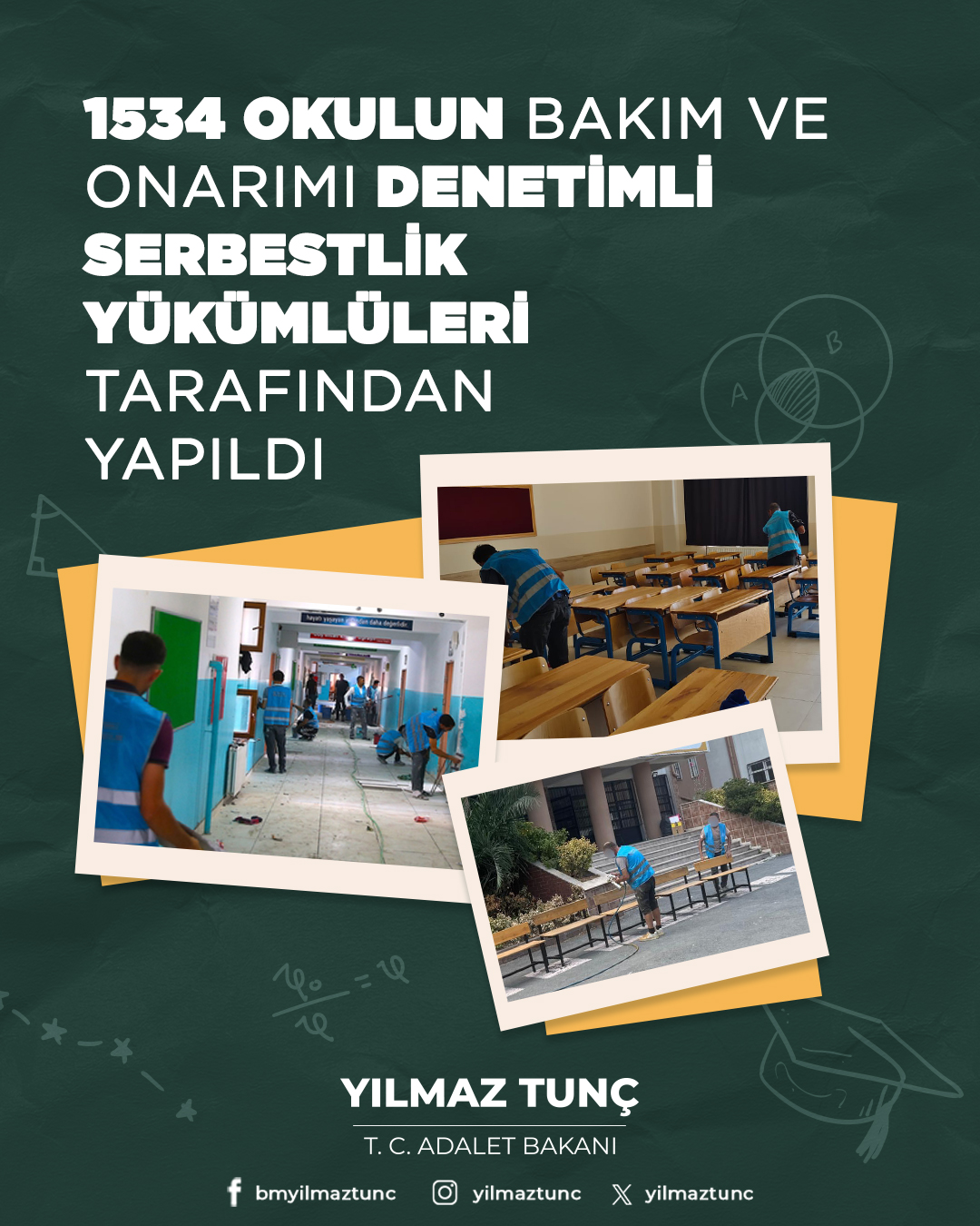 Adalet Bakanı Tunç: “1534 Okul, Denetimli Serbestlik Yükümlüleri Tarafından Yeni Eğitim Yılına Hazırlandı”
