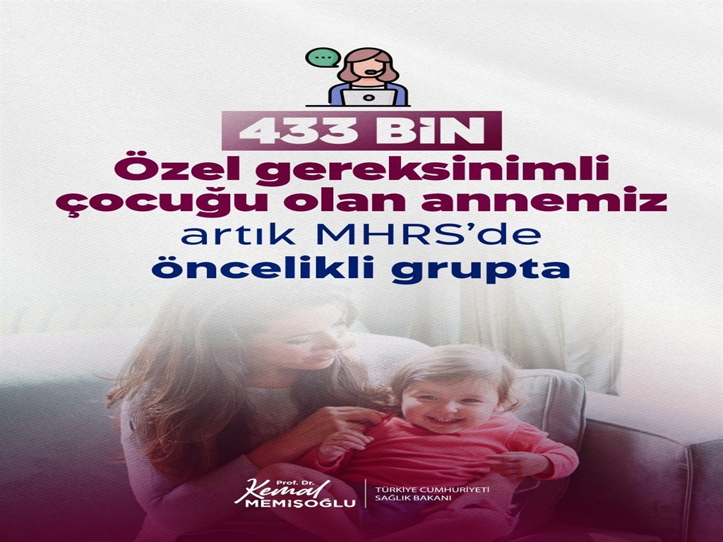 Bakan Memişoğlu Duyurdu: ÇÖZGER Raporlu Çocukların Annelerine MHRS’de Öncelik