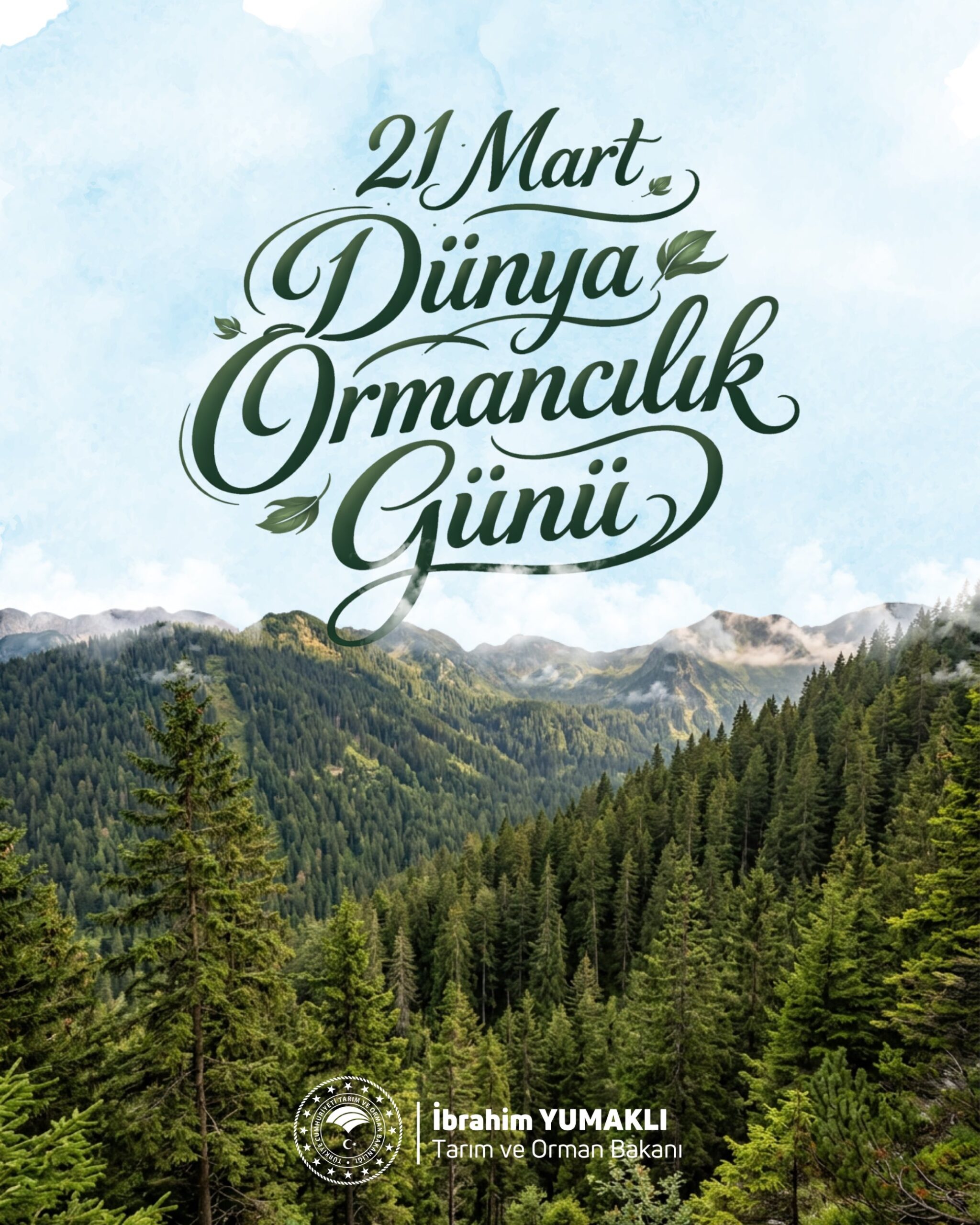 Bakan Yumaklı’dan 21 Mart Dünya Ormancılık Mesajı