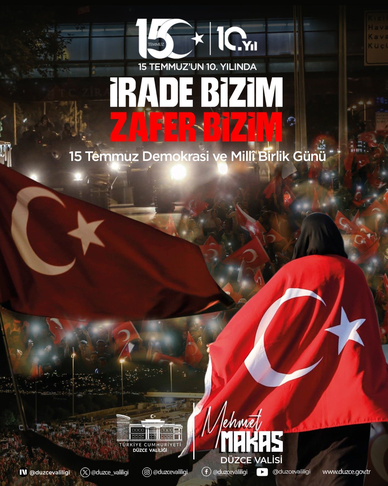 Düzce Valisi Mehmet Makas’tan 15 Temmuz Mesajı