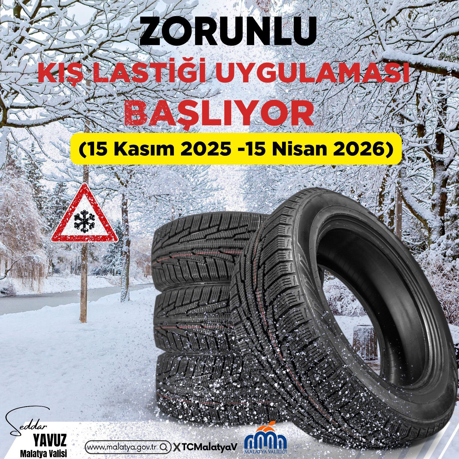 Malatya Valiliğinden Kış Lastiği Uyarısı