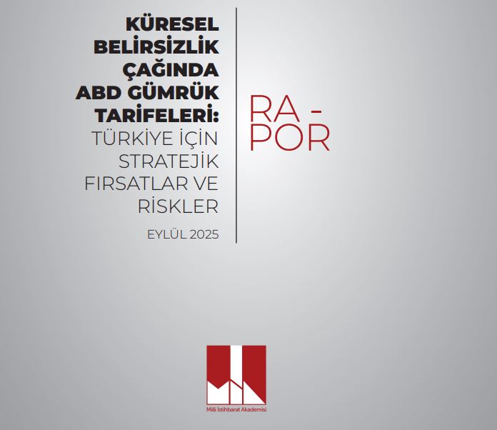 MİA Raporu: ABD Tarifeleri Türkiye İçin Hem Risk Hem Fırsat
