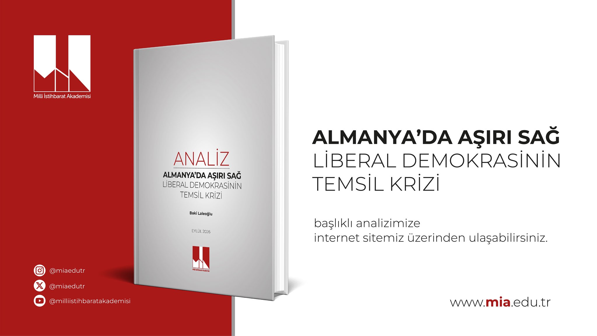 Milli İstihbarat Akademisi’nden Almanya Analizi: Aşırı Sağ Liberal Demokrasinin Sonucudur