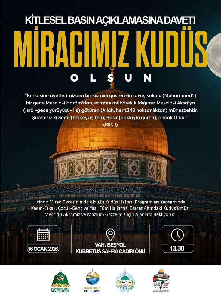 Van’da ‘Dünya Kudüs Haftası’ İçin Kitlesel Basın Açıklaması Düzenlenecek